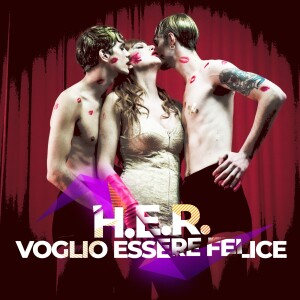 H.E.R Voglio essere felice